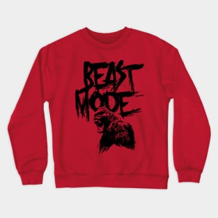 BEAST MODE Crewneck Sweatshirt